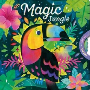 Magic Jungle: Spin the Wheel to Change the Colors! -- Igloobooks